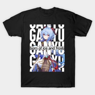 GANYU: born of ice and frost Genshin Impact T-Shirt